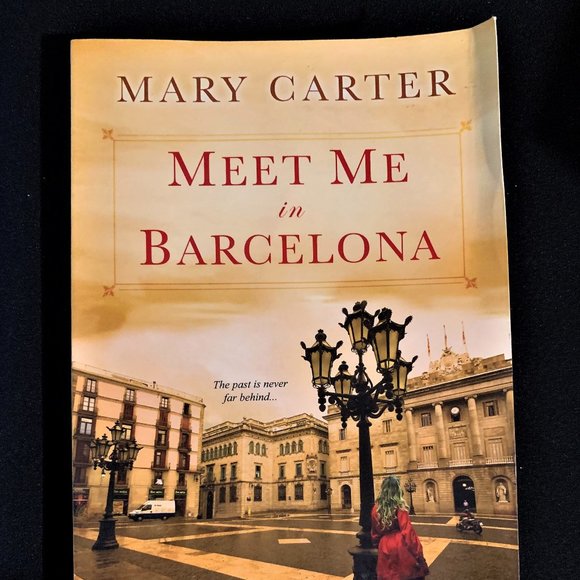 Meet Me in Barcelona by Mary Carter 2014 - Picture 1 of 1